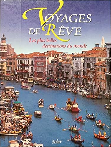 couverture de : Voyages de r&ecirc;ve